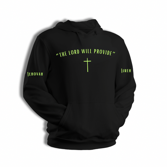 Jehovah Jireh " The Lord Will Provide" Hoodie