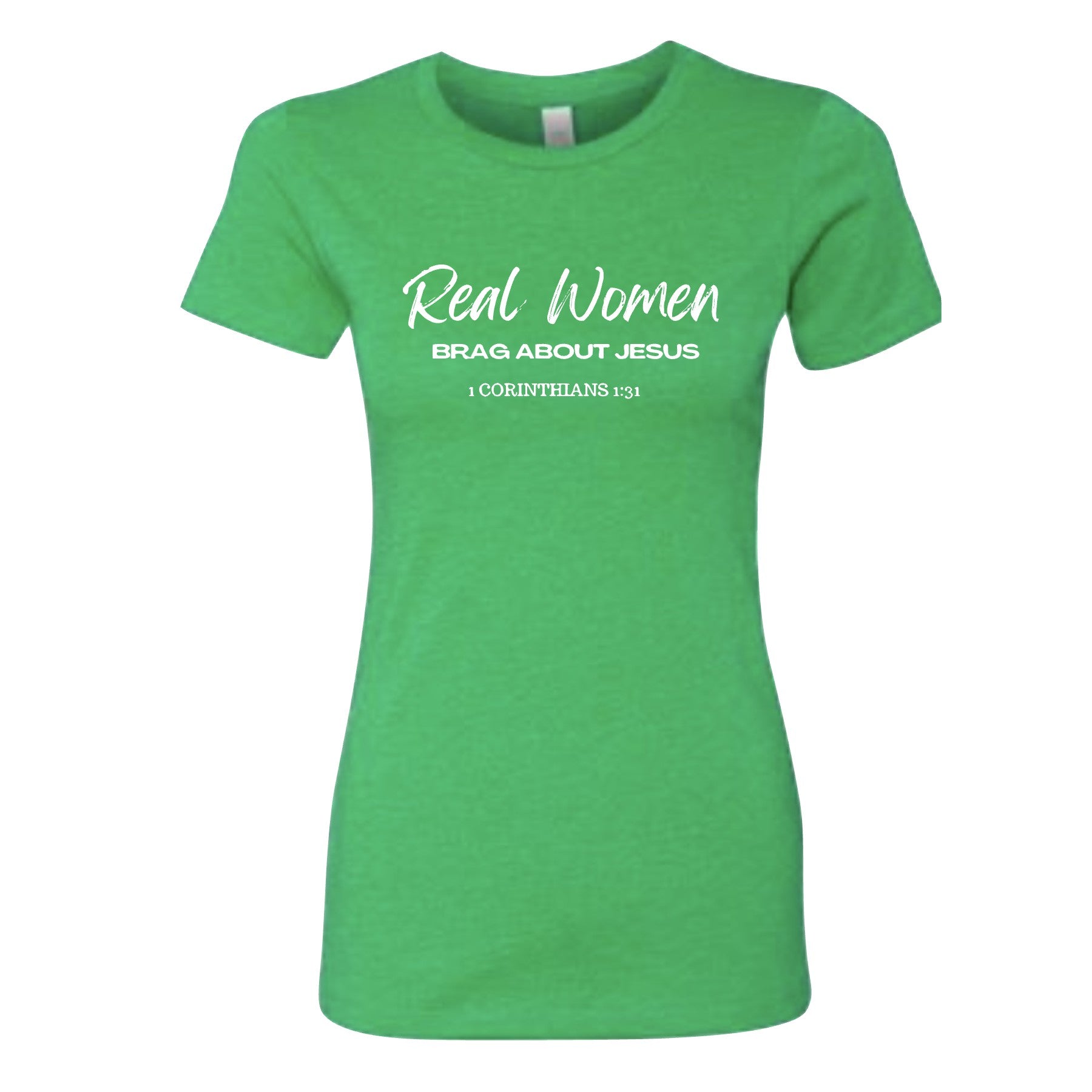 Real Women Brag about Jesus - Apple Green Tee – Lift Him Up Apparel